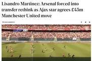马丁内斯接近以4650万英镑加盟曼联，阿森纳将寻找其他选择